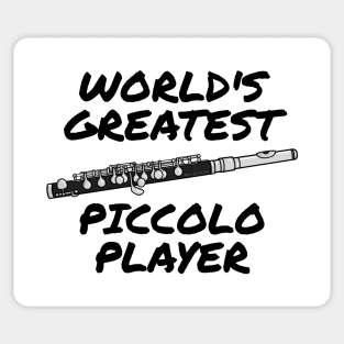 World's Greatest Piccolo Player Piccoloist Flute Woodwind Funny Sticker